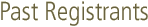 Past Registrants