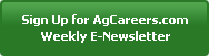 Sign Up for AgCareers.com Weekly E-Newsletter