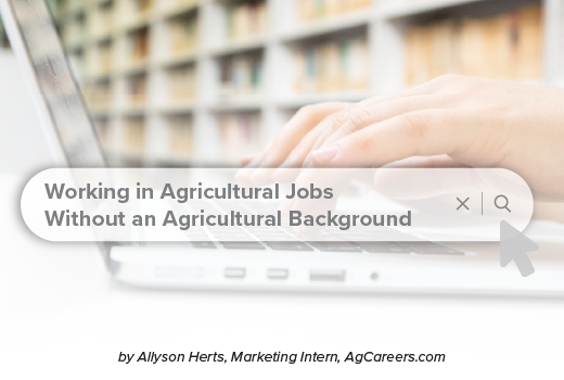 Working in Agricultural Jobs Without an Agricultural Background
