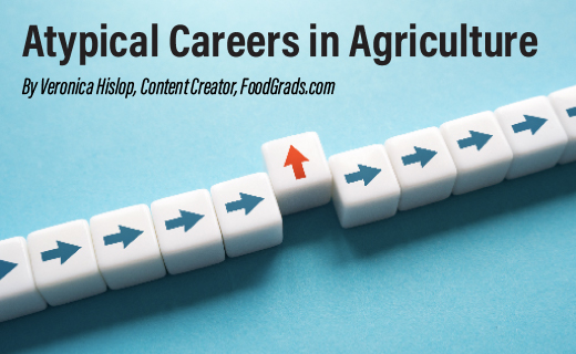Atypical Careers in Agriculture 
