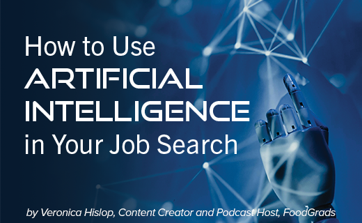 How to Use Artificial Intelligence in Your Job Search 