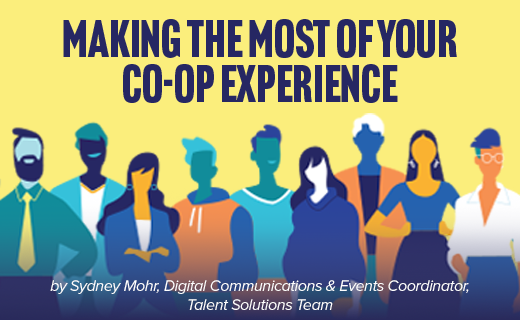 Making the Most of Your Co-Op Experience