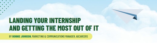 Landing Your Internship and Getting the Most Out of It 