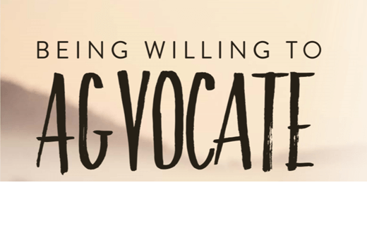 Be Willing to Agvocate 