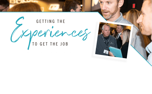 Getting the Experiences to Get the Job