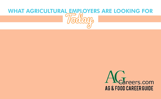 What Agricultural Employers are Looking for Today