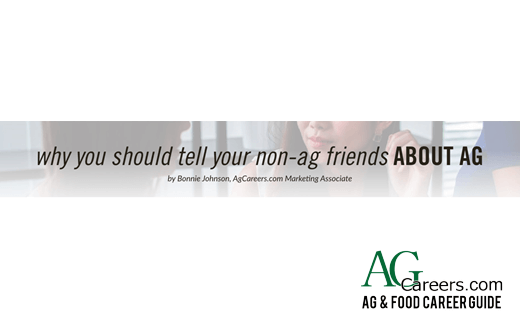 Why You Should Tell Your Non-Ag Friends About Ag